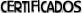 Cerfiticados
